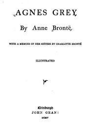 Cover of: Agnes Grey by Anne Brontë, Charlotte Brontë