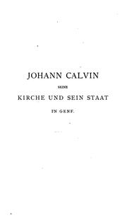 Cover of: Johann Calvin, seine Kirche und sein Staat in Genf