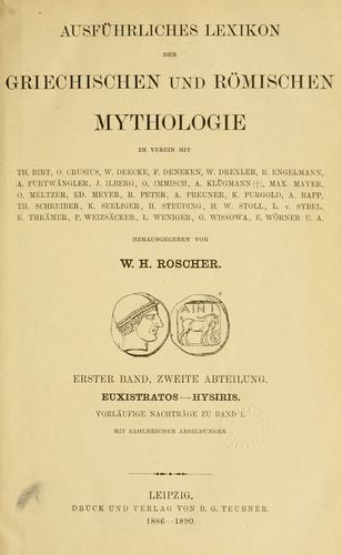Ausführliches Lexikon der griechischen und römischen Mythologie. by Wilhelm Heinrich Roscher