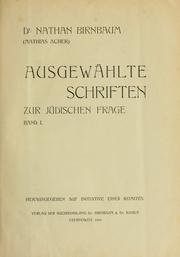 Cover of: Ausgewählte Schriften zur jüdischen Frage. by Nathan Birnbaum