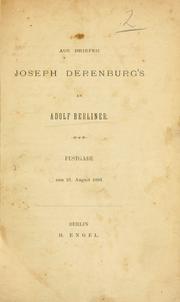 Cover of: Aus Briefen Joseph Derenburg's an Adolf Berliner.: Festgabe zum 21. Aug. 1891.