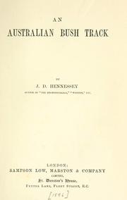 Cover of: An Australian bush track / by J.D. Hennessey.