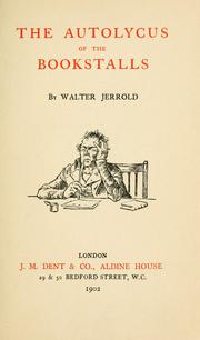 Cover of: The Autolycus of the bookstalls by Walter Jerrold