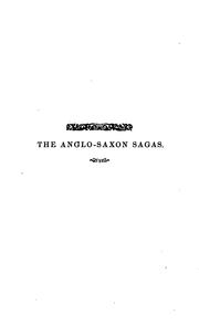 Cover of: The Anglo-Saxon sagas; an examination of their value as aids to history; a sequel to the ...