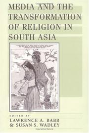 Cover of: Media and the transformation of religion in South Asia by Lawrence A. Babb, Susan Snow Wadley