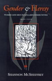 Cover of: Gender and heresy: women and men in Lollard communities, 1420-1530