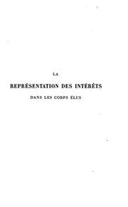 Cover of: La représentation des intérêts dans les corps élus by Charles François
