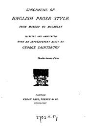 Cover of: Specimens of English prose style, from Malory to Macaulay, selected and ... by 