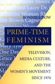 Prime-time feminism by Bonnie J. Dow