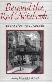 Cover of: Beyond the red notebook: essays on Paul Auster