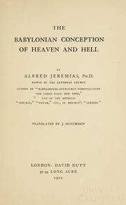 Cover of: The Babylonian conception of heaven and hell by Alfred Jeremias