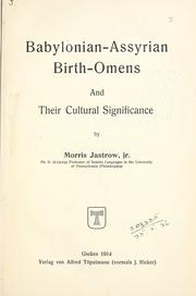 Cover of: Babylonian-Assyrian birth omens, and their cultural significance. | Morris Jastrow Jr.