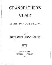 Cover of: Grandfather's Chair: A History for Youth by Nathaniel Hawthorne