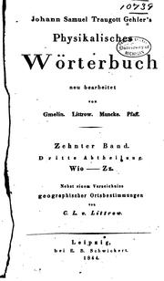 Cover of: Johann Samuel Traugott Gehler's physikalisches Wörterbunch