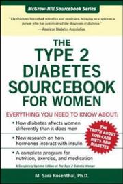 Cover of: The Type 2 Diabetes Sourcebook for Women (McGraw-Hill Sourcebook) | M. Sara Rosenthal