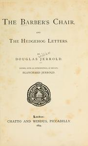 Cover of: The barber's chair, and the hedgehog letters by Douglas William Jerrold