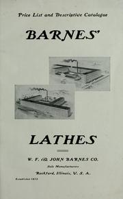 BARNES LATHES by BARNES (W. F. & JOHN) CO. ROCKFORD, ILL