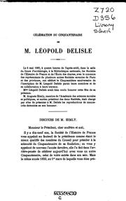 Cover of: Célébration du cinquantenaire de M. Léopold Delisle: 6 mai 1902