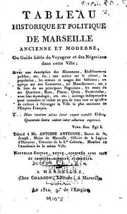 Tableau historique et politique de Marseille, ancienne et moderne, ou, Guide fidele du voyageur .. by Chardon (Joseph)