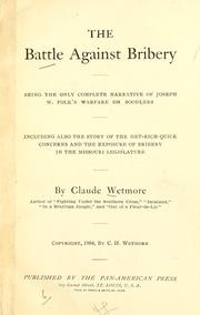 Cover of: The battle against bribery by Claude H. Wetmore