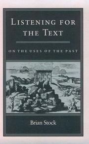 Cover of: Listening for the text: on the uses of the past