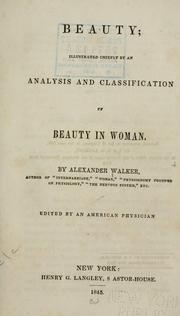 Cover of: Beauty: illustrated chiefly by an analysis and classification of beauty in woman.