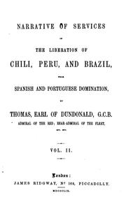 Cover of: Narrative of Services in the Liberation of Chili, Peru, and Brazil: From Spanish and Portuguese ...