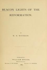 Cover of: Beacon lights of the Reformation by W. H. Withrow