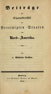 Beiträge zur Charakteristik der Vereinigten Staaten von Nord-Amerika by Wilhelm Grisson