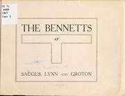 The Bennetts of Saugus, Lynn and Groton by Frank P. Bennett