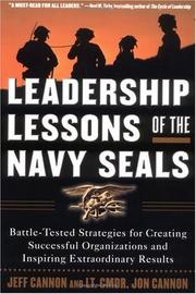 Cover of: Leadership Lessons of the Navy SEALS by Jeff Cannon, Jon Cannon