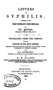 Letters on syphilis: addressed to the chief editor of the Union médicale by Ph. Ricord