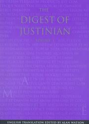 The digest of Justinian by Alan Watson