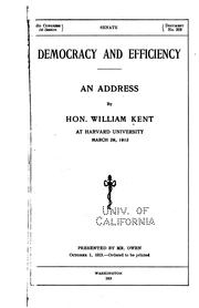 Cover of: Democracy and Efficiency: An Address ... at Harvard University, March 29, 1912