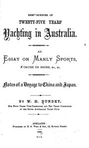 Cover of: Reminiscences of Twenty-five Years' Yachting in Australia: An Essay on Manly Sports, a Cruise on ... by Sir William Henry Bundey