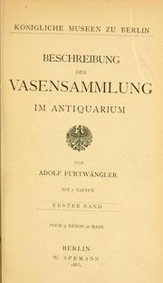 Cover of: Beschreibung der Vasensammlung im Antiquarium by Adolf Furtwängler