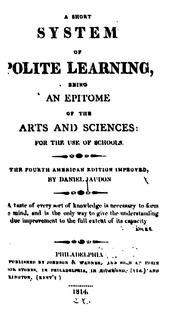 Cover of: A Short System of Polite Learning: being an epitome of the arts and sciences, for the use of ...