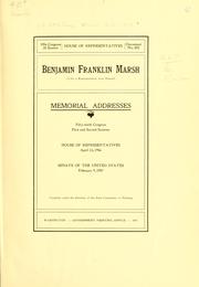 Cover of: Benjamin Franklin Marsh (late a respresentative form Illinois) by United States. 59th Congress, 2d session