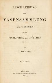 Cover of: Beschreibung der Vasensammlung Königs Ludwigs in der Pinakothek zu München