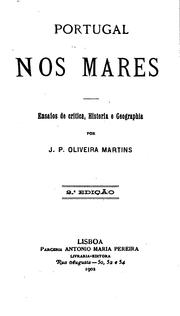 Cover of: Portugal nos mares: ensaios de critica, historia e geographia by Joaquim Pedro Oliveira Martins , Oliveira Martins , Francisco de Assis de Oliveira Martins