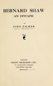 Cover of: Bernard Shaw; an epitaph. by John Leslie Palmer