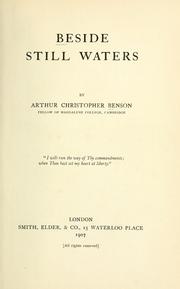 Cover of: Beside still waters by Arthur Christopher Benson