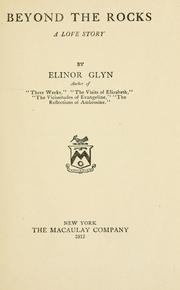 Cover of: Beyond the rocks by Elinor Glyn