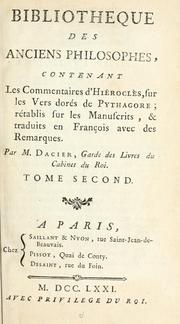 Cover of: Bibliotheque des anciens philosophes: contenant La vie de Pythagore; ses symboles; la vie d'Hiéroclès, & ses vers dorés