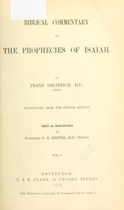 Cover of: Biblical commentary on the Prophecies of Isaiah by Franz Julius Delitzsch, Franz Julius Delitzsch