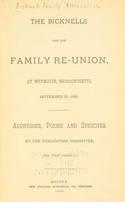 The Bicknells and the family re-union, at Weymouth, Massachusetts, September 22, 1880 by Bicknell Family Association.