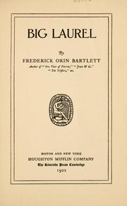 Cover of: Big Laurel by Bartlett, Frederick Orin
