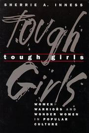 Cover of: Tough Girls by Sherrie A. Inness, Sherrie A. Inness