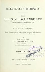 Bills, notes and cheques by J. J. MacLaren