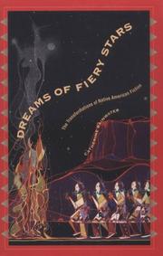 Cover of: Dreams of fiery stars: the transformations of native American fiction